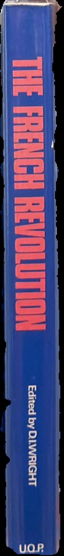 The French Revolution : introductory documents / edited by D. I. Wright live spine