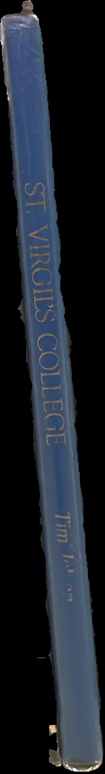 St. Virgil's College, 1911-1994 : conducted by the Christian Brothers live spine