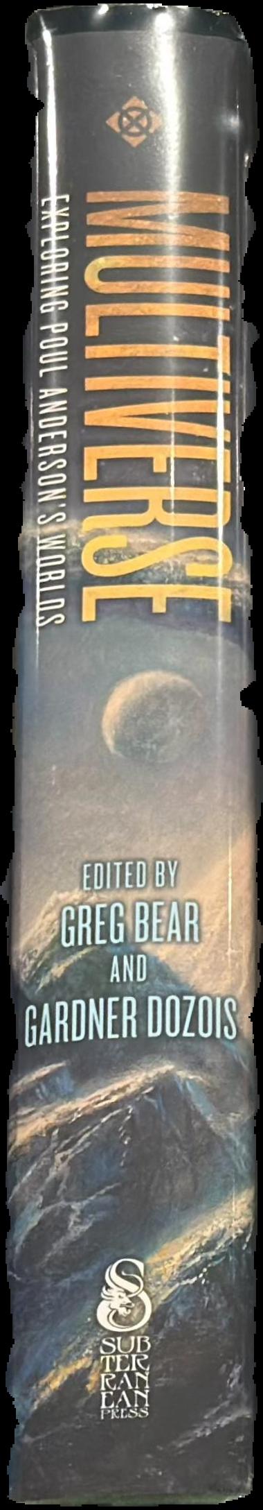 Multiverse : exploring Poul Anderson's worlds live spine