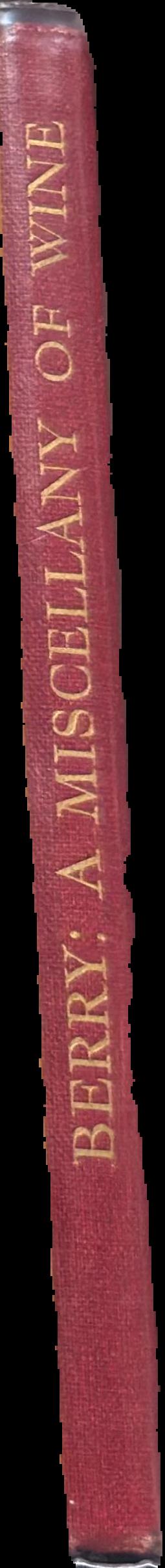 A miscellany of wine / by C. W. Berry ; foreword by André Simon live spine