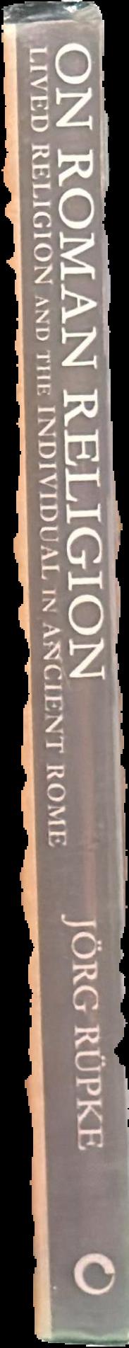On Roman religion : lived religion and the individual in ancient Rome live spine