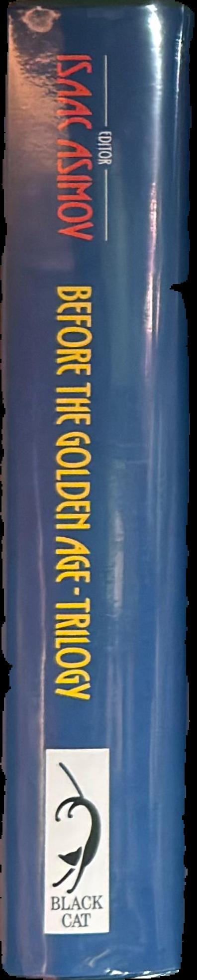 Before the golden age : a science fiction anthology of the 1930's live spine