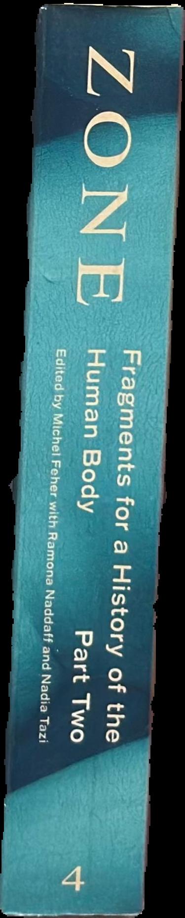 Fragments for a history of the human body : part two live spine