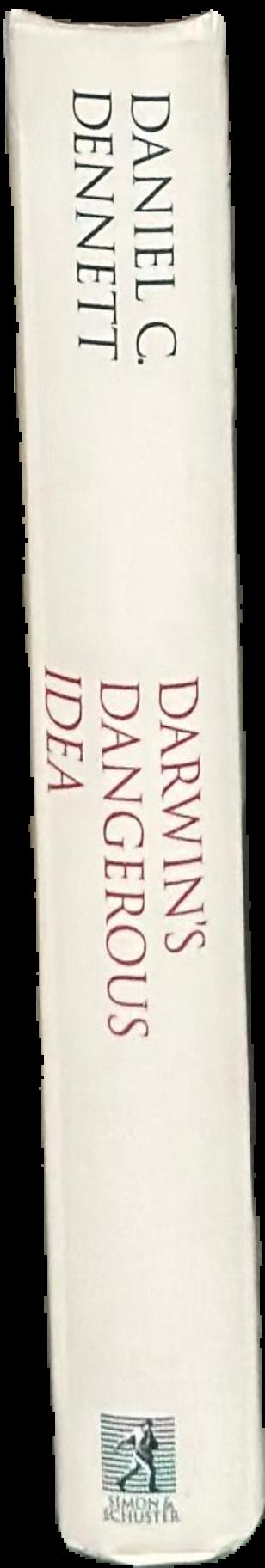 Darwin's dangerous idea : evolution and the meanings of life live spine
