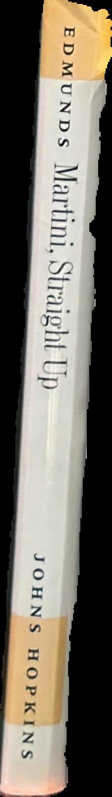 Martini, straight up : the classic American cocktail live spine