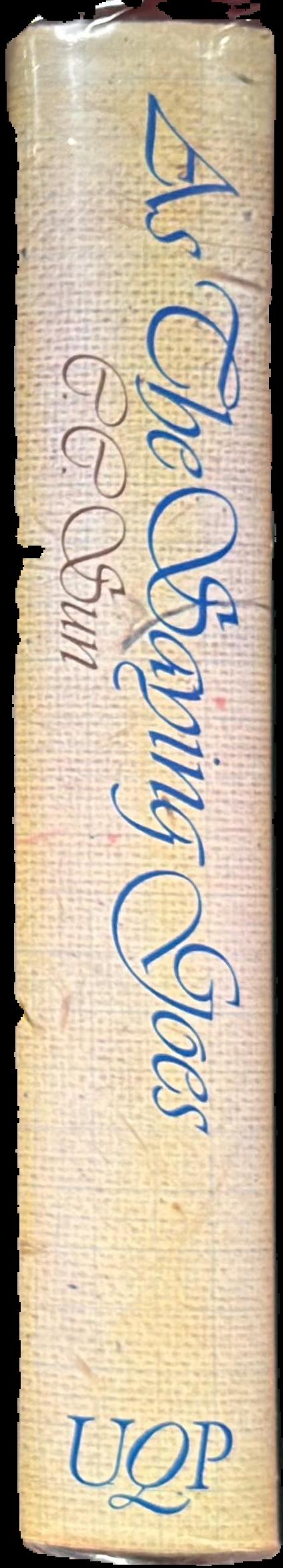 As the saying goes : an annotated anthology of Chinese and equivalent English sayings and expressions, and an introduction to Xiehoyŭ (Chinese wit) live spine