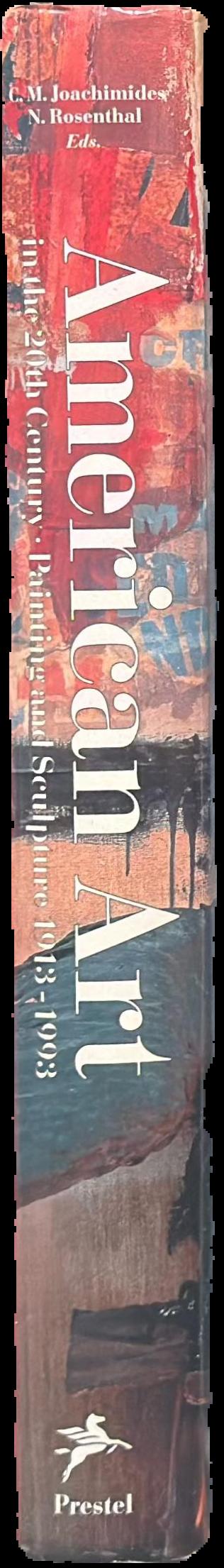 American art in the 20th century : painting and sculpture, 1913-1993 live spine