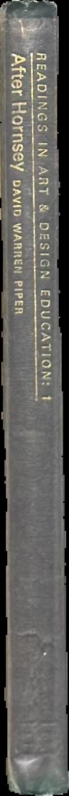 Readings in art and design education : 1, after Hornsey live spine