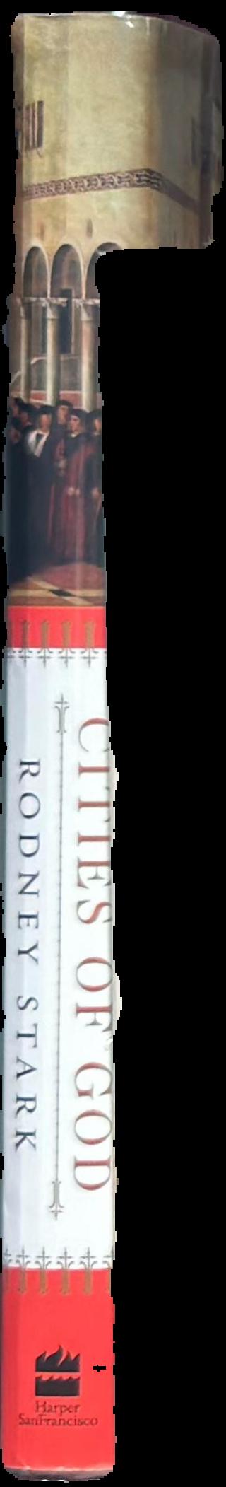 Cities of god : the real story of how Christianity became an urban movement and conquered Rome live spine