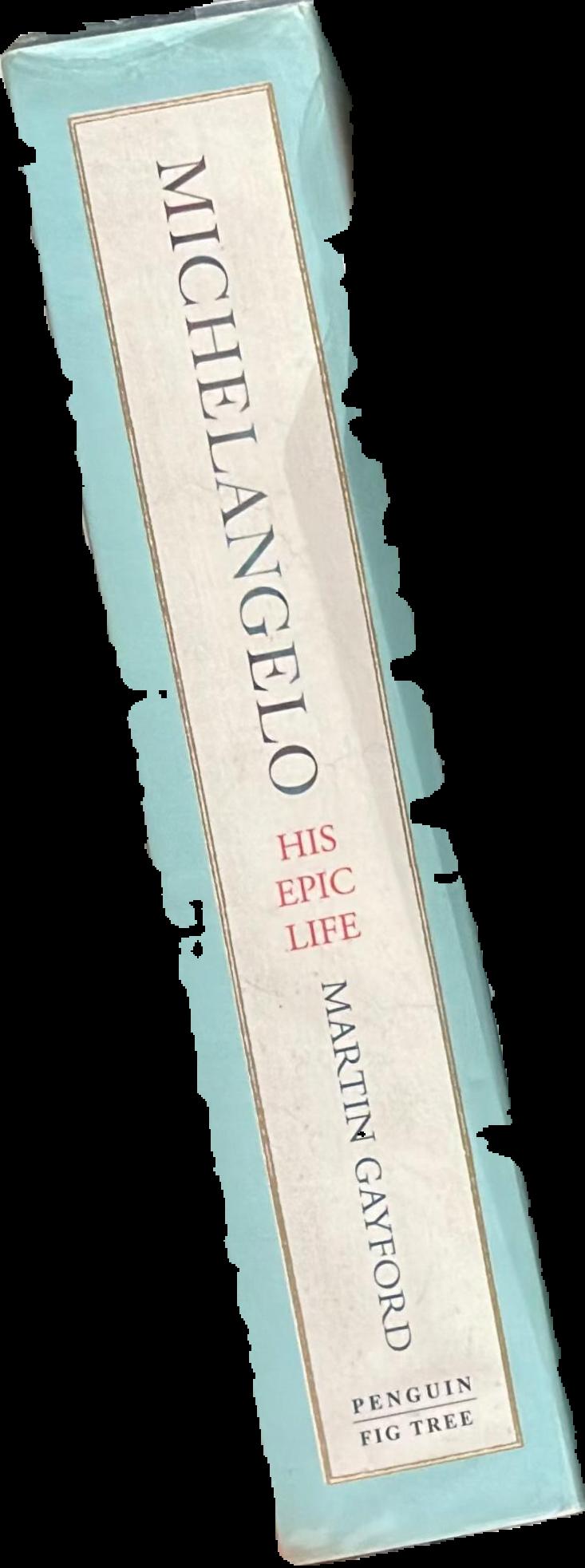 Michelangelo : his epic life live spine