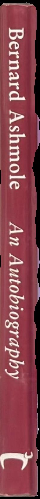 Bernard Ashmole 1894-1988 : an autobiography / edited by Donna Kurtz live spine