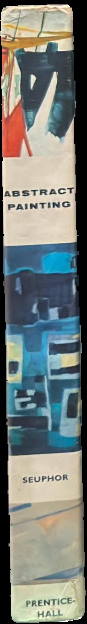 Abstract painting : from Kandinsky to the present live spine