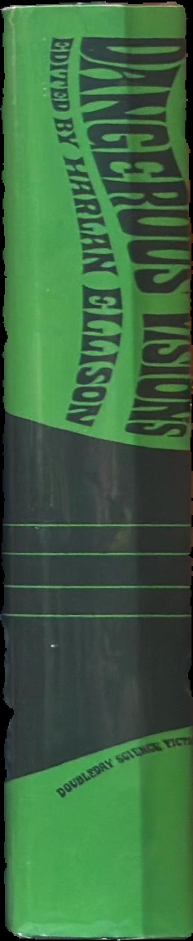 Dangerous visions : 33 original stories live spine