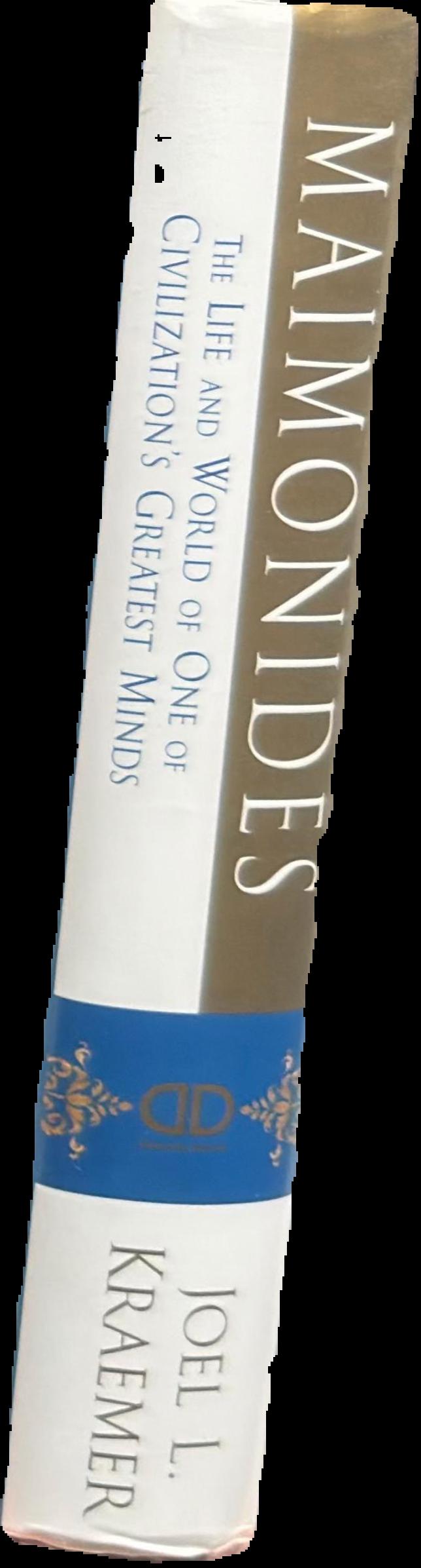 Maimonides : the life and world of one of civilization's greatest minds live spine