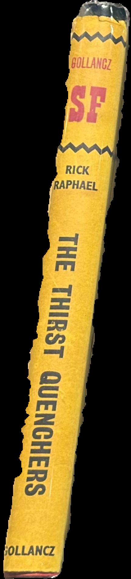 The thirst quenchers / by Rick Raphael live spine
