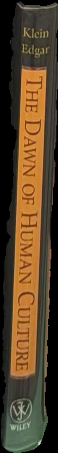 The dawn of human culture / Richard G. Klein with Blake Edgar live spine