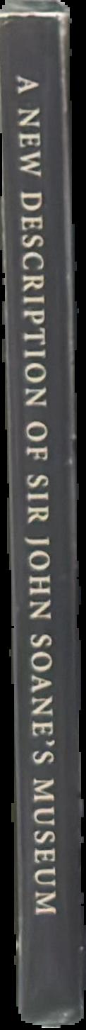 A new description of Sir John Soane's Museum live spine