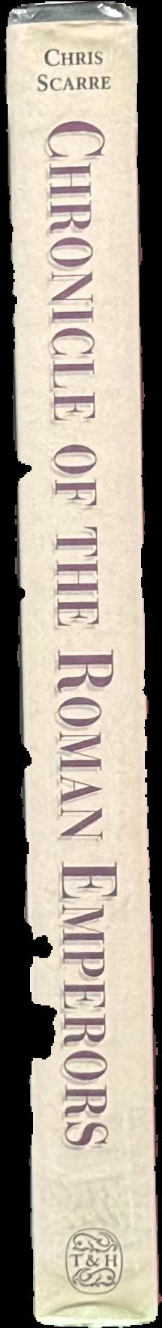 Chronicle of the Roman emperors : the reign-by-reign record of the rulers of Imperial Rome / Chris Scarre live spine