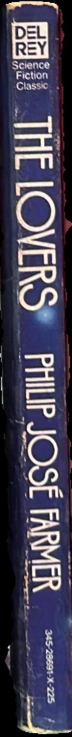 The lovers / Philip Jose Farmer live spine