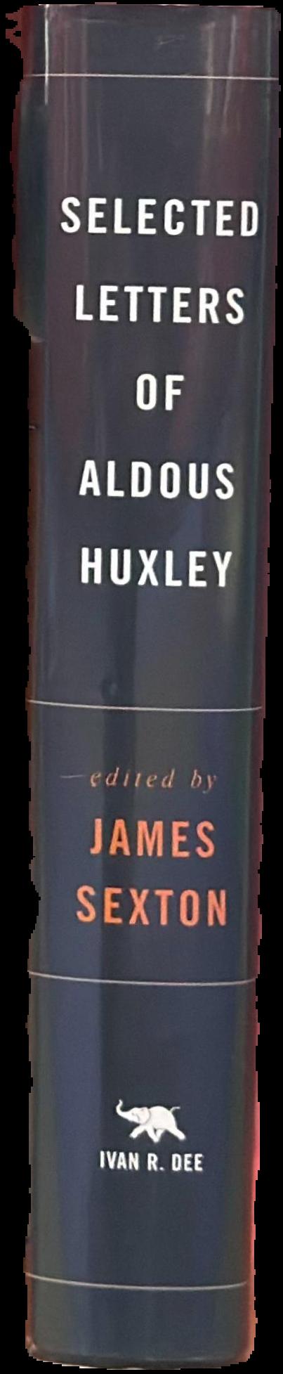 Aldous Huxley : selected letters live spine