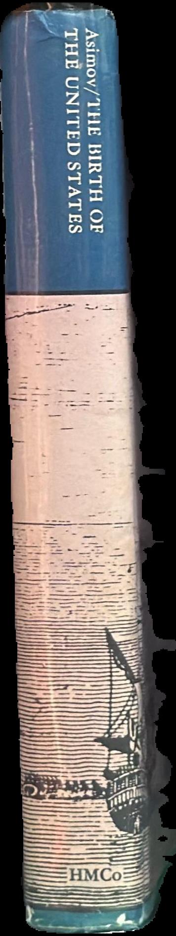 The birth of the United States, 1763-1816 live spine