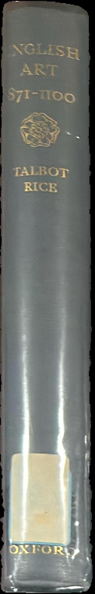 English art 871-1100 / D. Talbot Rice live spine