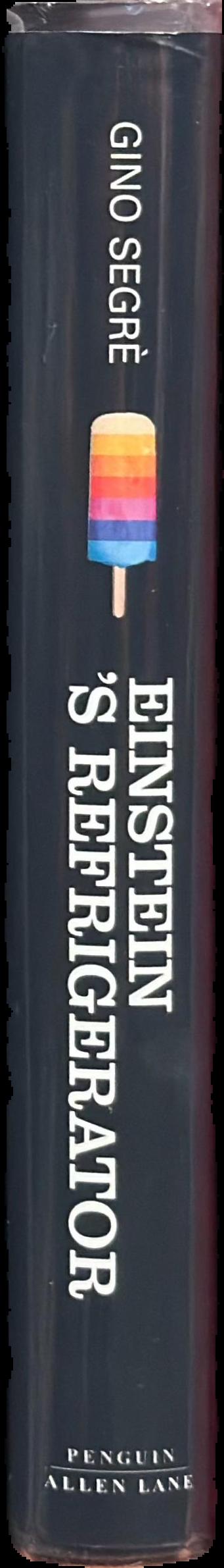 Einstein's refrigerator : tales of the hot and cold live spine