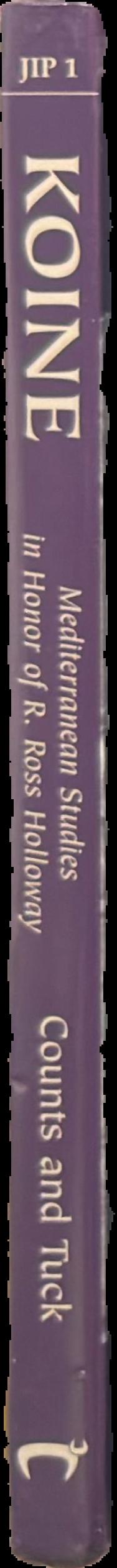 Koine : Mediterranean studies in honor of R. Ross Holloway live spine