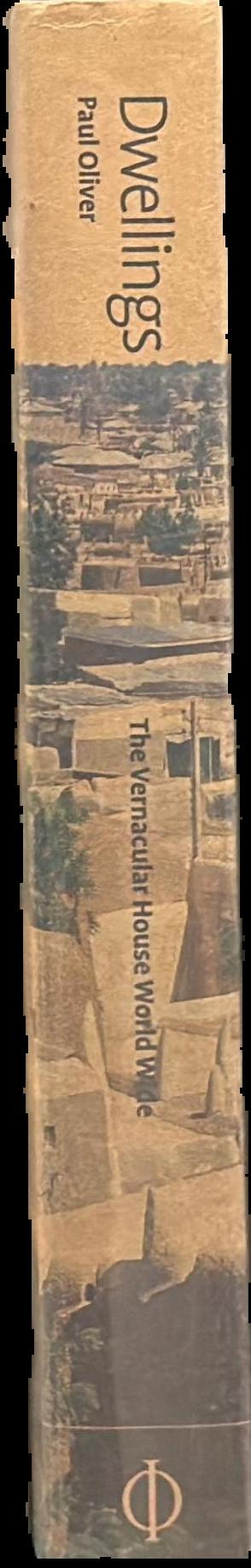 Dwellings : the vernacular house world wide live spine