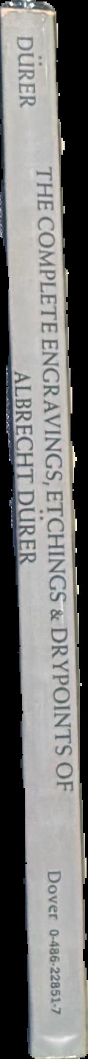 The complete engravings, etchings and drypoints of Albrecht Durer live spine