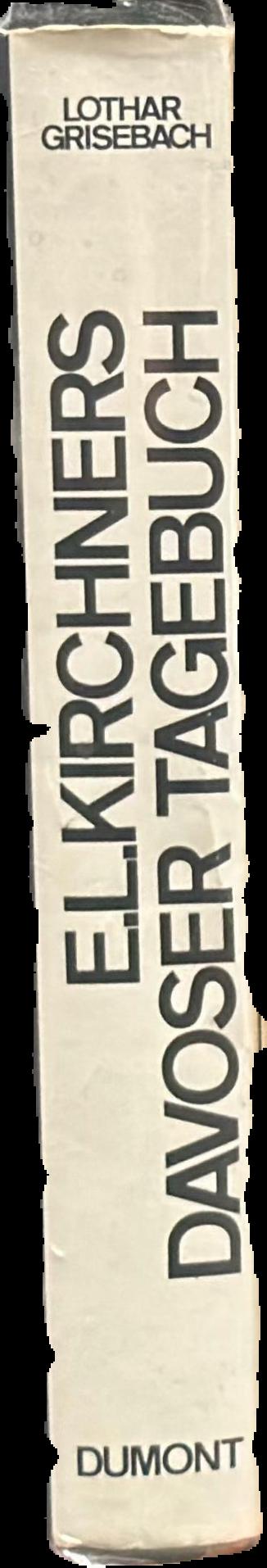 E. L. Kirchners davoser tagebuch : eine darstellung des malers und eine sammlung seiner schriften live spine