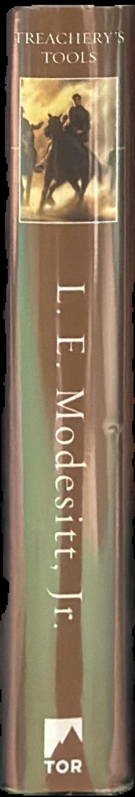 Treachery's tools / L. E. Modesitt, Jr. live spine