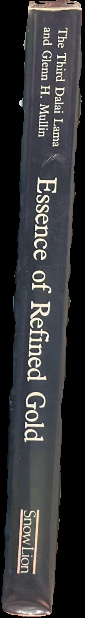 Essence of refined gold / the third Dalai Lama ; commentary by H. H. the Dalai Lama XIV ; compiled, edited and translated by Glenn H. Mullin spine