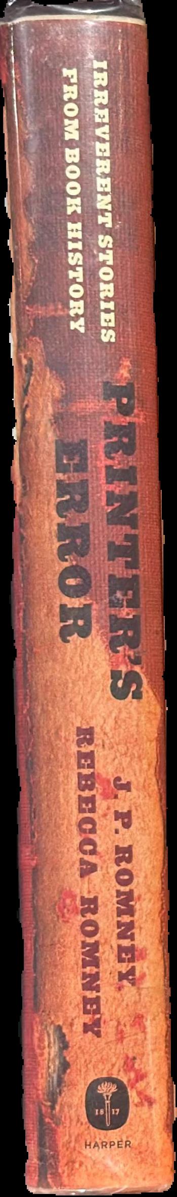 Printer's error : irreverent stories from book history spine