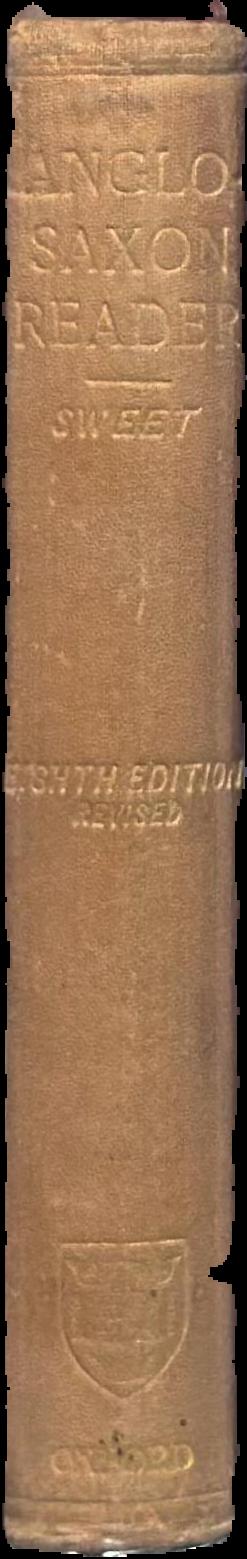 An Anglo-Saxon reader in prose and verse with grammar, metre, notes and glossary spine