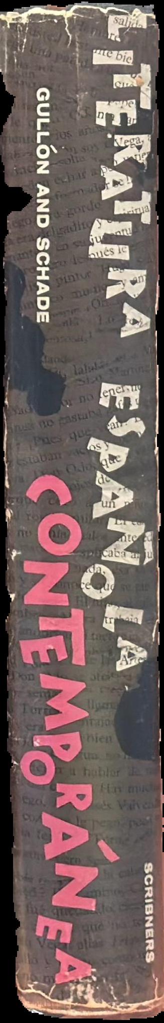 Literatura españole contemporánea = [Contemporary Spanish Literature] / edited by Ricardo Gullón and George D. Schade spine