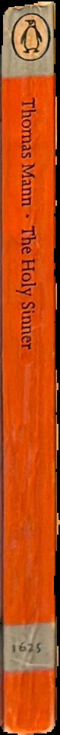 The holy sinner / Thomas Mann ; translated by H. T. Lowe-Porter spine