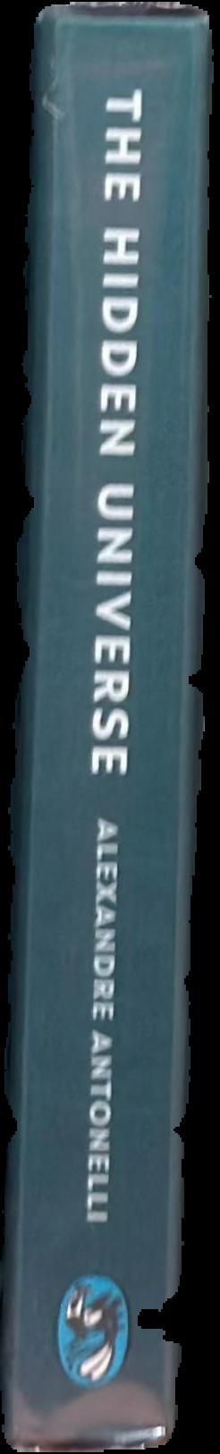 The hidden universe : adventures in biodiversity spine