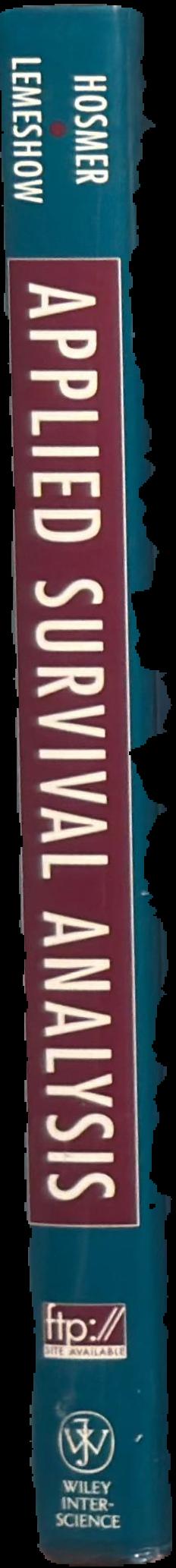Applied survival analysis : regression modeling of time to event data spine