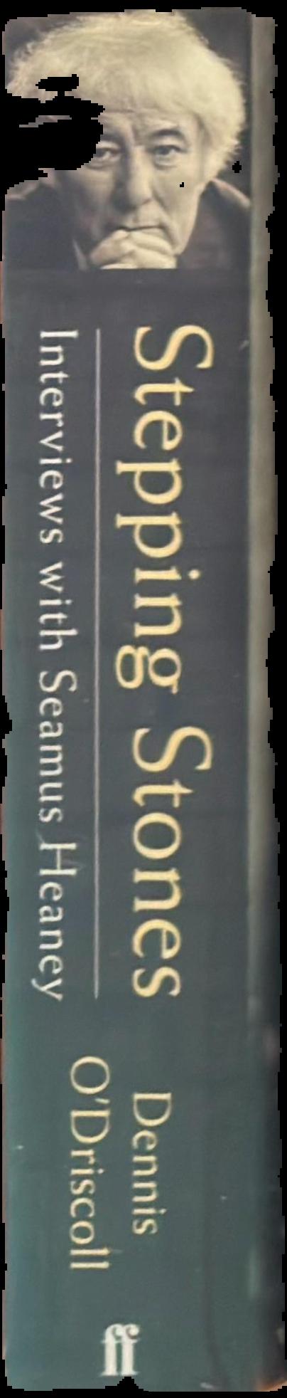 Stepping stones : interviews with Seamus Heaney / Dennis O'Driscoll spine