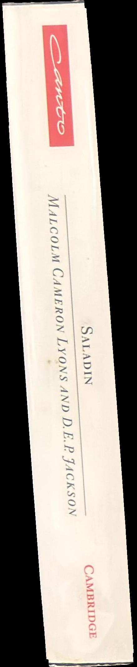 Saladin : the politics of the Holy War / Malcolm Cameron Lyons and D. E. P.Jackson spine