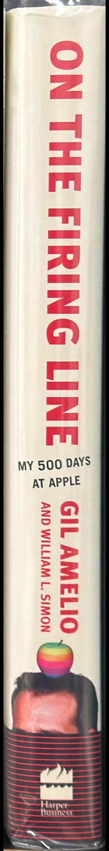 On the firing line : my 500 days at Apple / Gil Amelio and William L. Simon spine