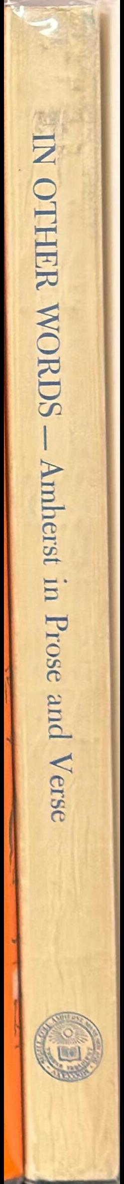 In other words : Amherst in prose and verse / edited by Horace W. Hewlett spine