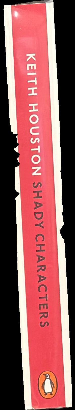 Shady characters : ampersands, interrobangs and other typographical curiosities / Keith Houston spine