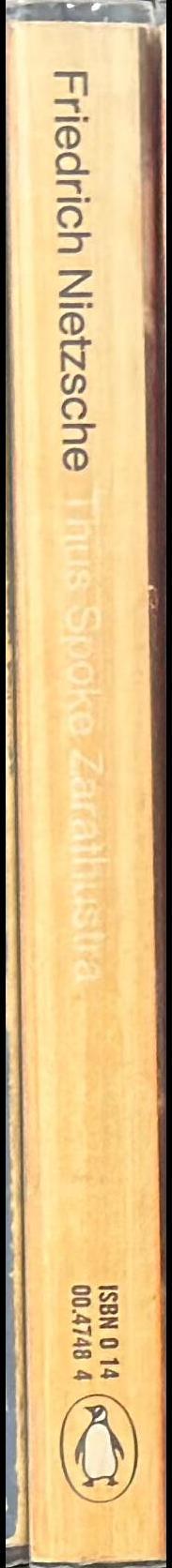 Thus spoke Zarathustra : a book for all and none / Nietzsche ; translated and with a preface by Walter Kaufmann spine