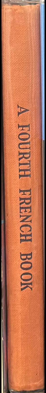 A fourth French book / by W. F. H. Whitmarsh ; illustrated by Ray Lambert spine