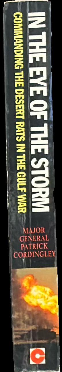 In the eye of the storm : commanding the Desert Rats in the Gulf War spine