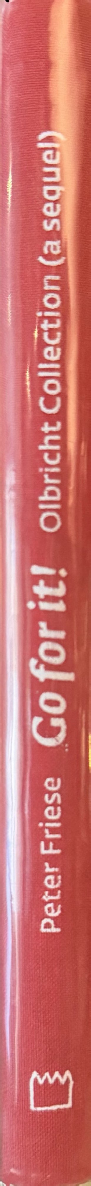 Go for it! : Olbricht Collection (a sequel) spine