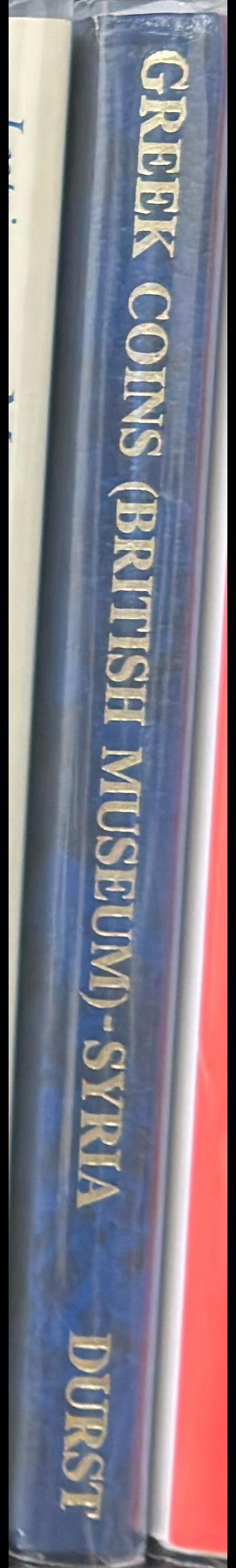 Catalogue of Greek coins in the British museum : Seleucid kings of Syria spine