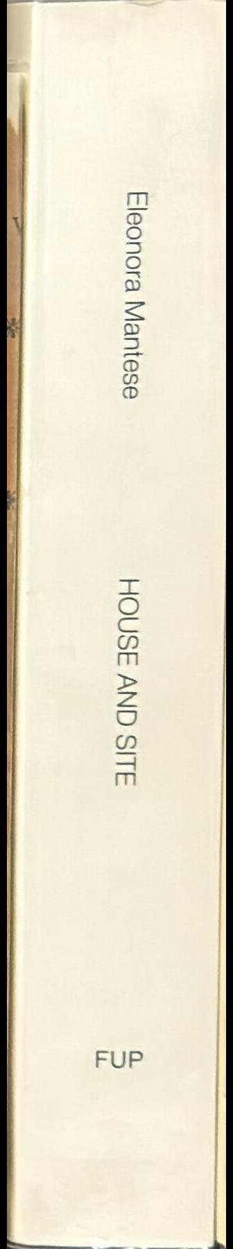 House and site : Rudofsky, Lewerentz, Zanuso, Sert, Rainer spine